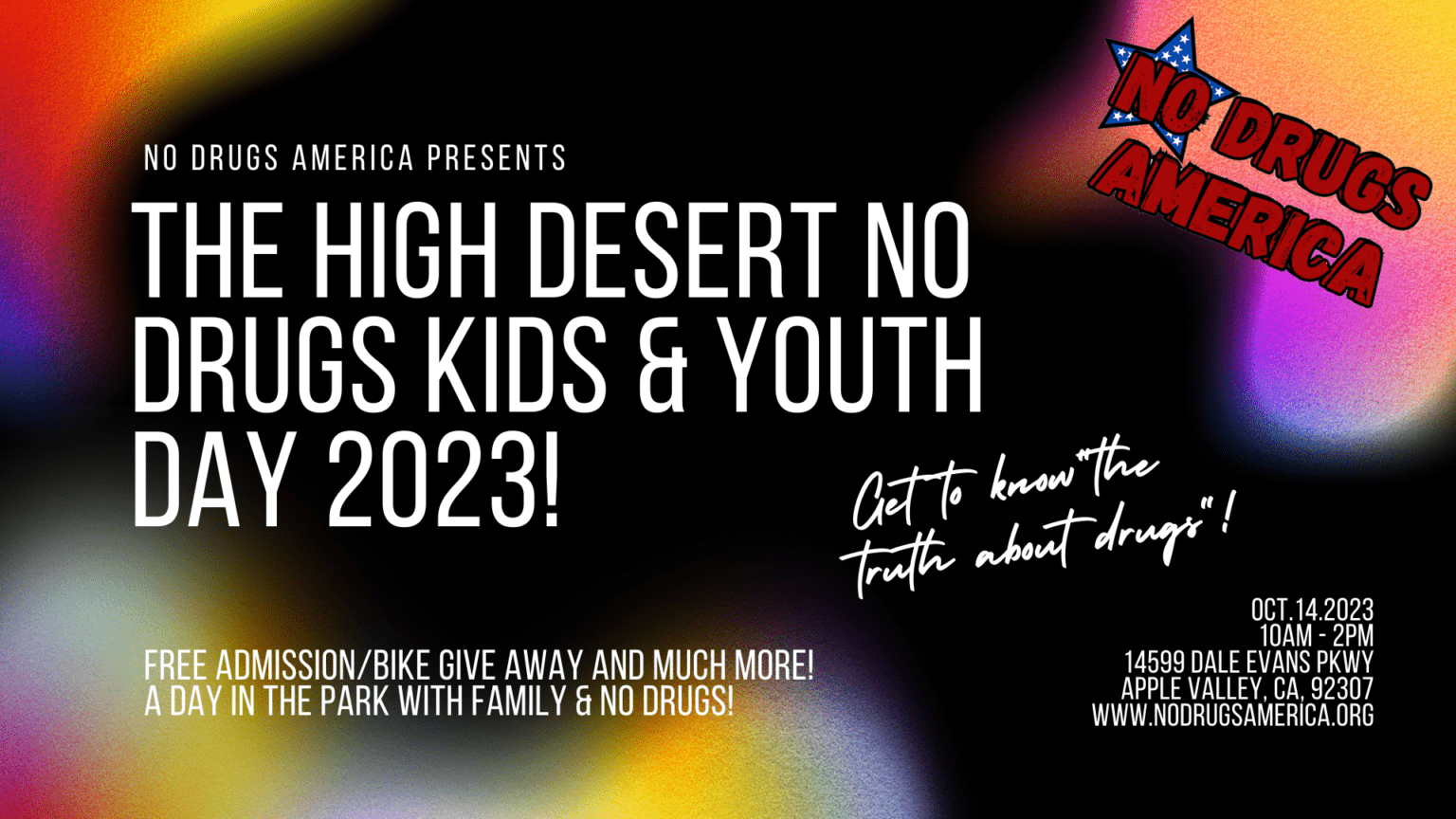 High Desert No Drugs Kids and Youth Day. Free Admission and bike giveaway.