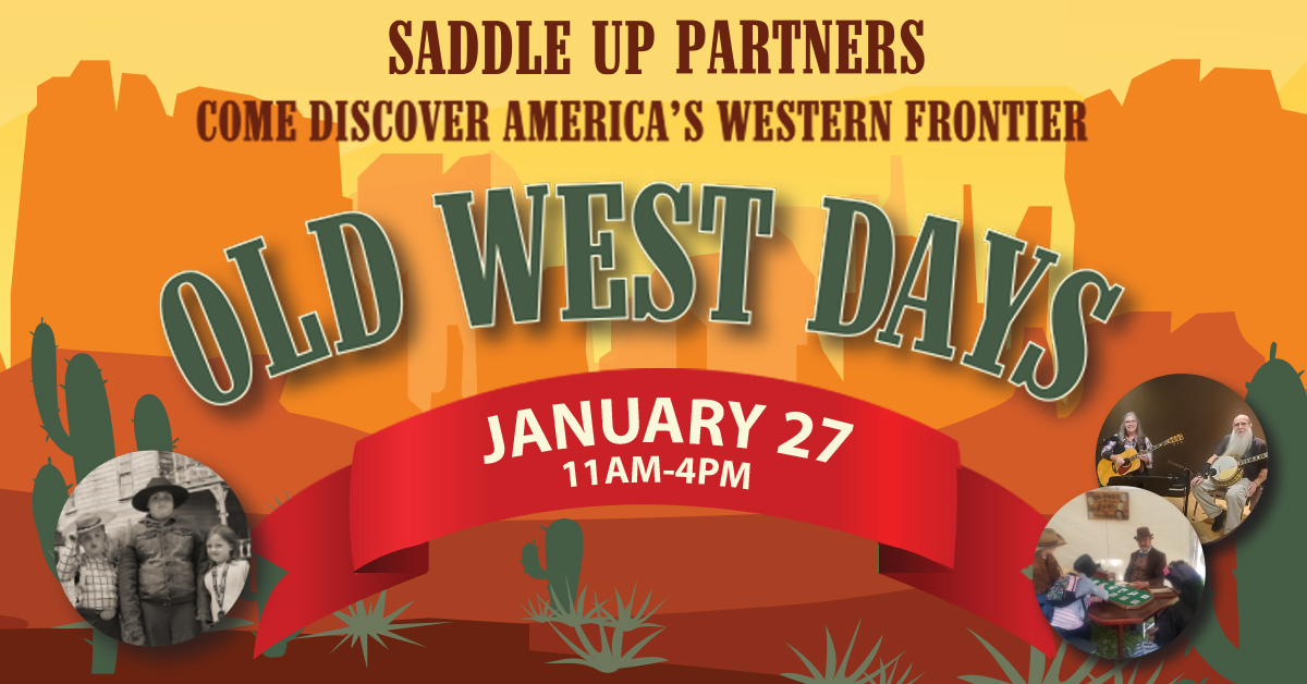 Saddle Up Partners: Discover America's Western Front at Old West Days