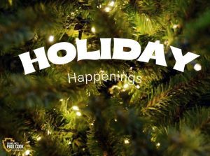 Holiday happenings text on christmas tree